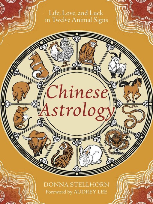 Title details for Chinese Astrology by Donna Stellhorn - Available